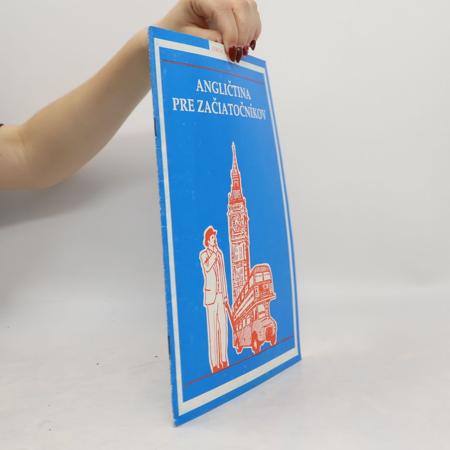 Autorenkollektiv Angličtina pre začiatočníkov. Lekcia 29 a 30