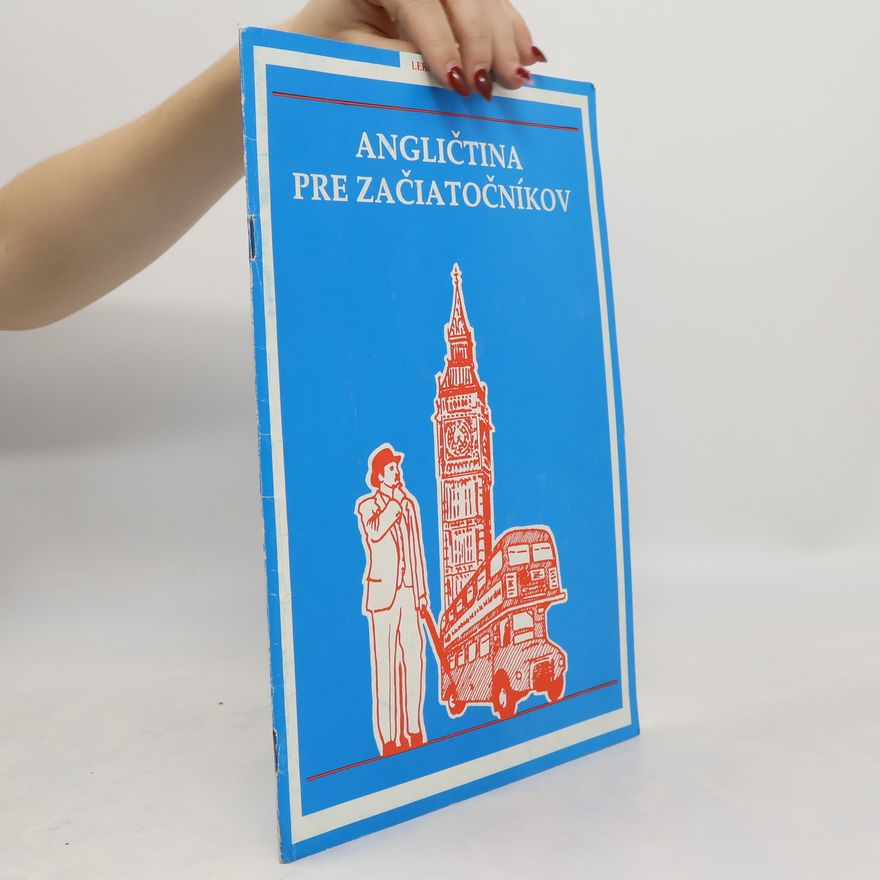 Autorenkollektiv Angličtina pre začiatočníkov. Lekcia 23 a 24