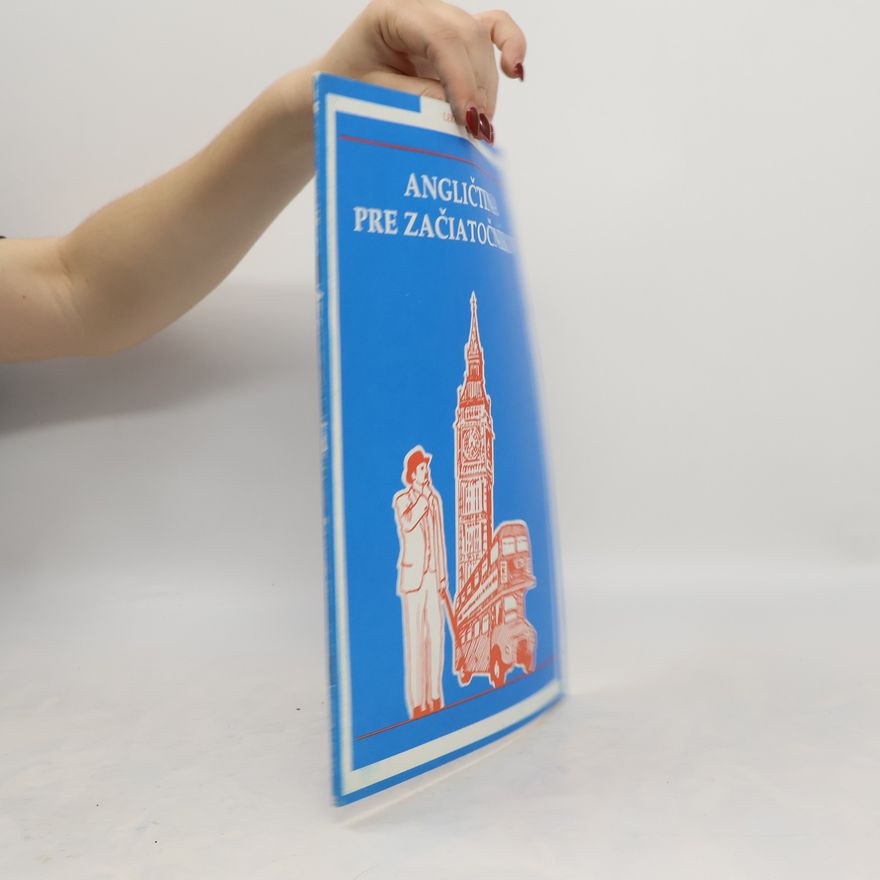 Autorenkollektiv Angličtina pre začiatočníkov. Lekcia 19 a 20