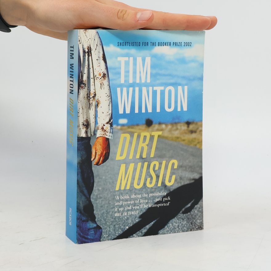 Tim Winton Dirt Music