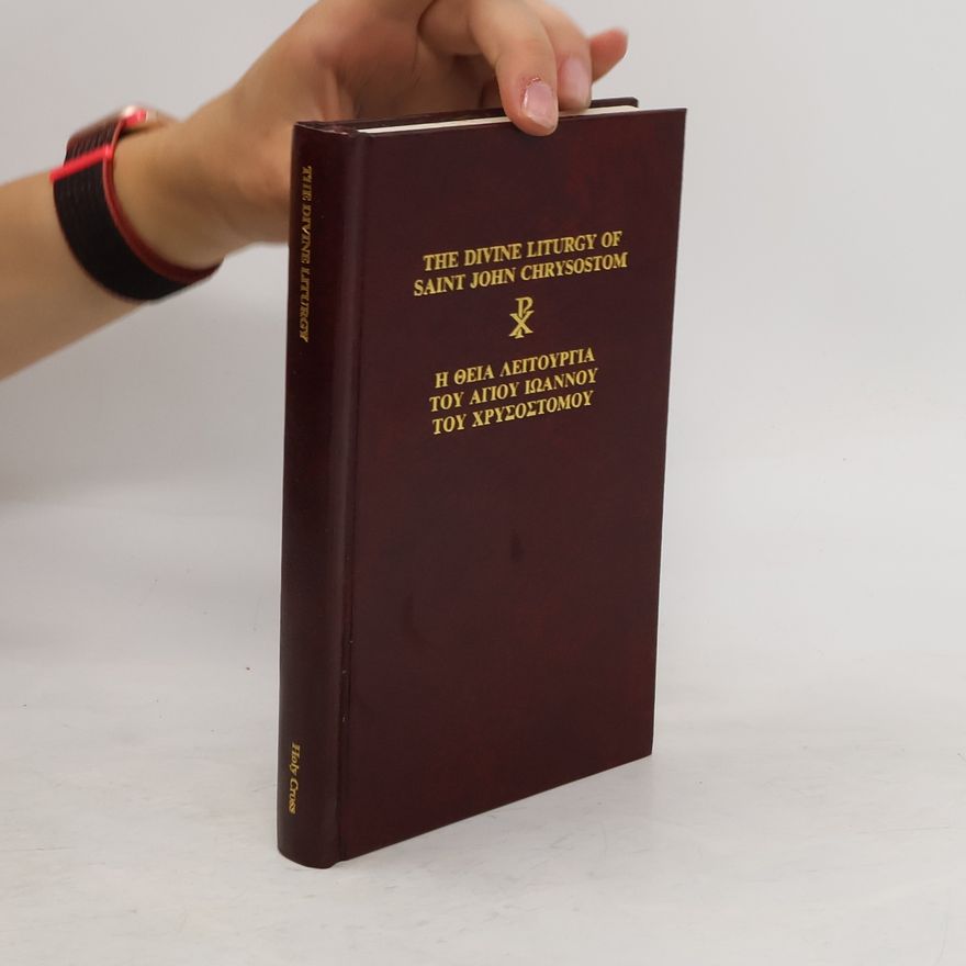 Autorenkollektiv The Divine Liturgy of Saint John Chrysostom