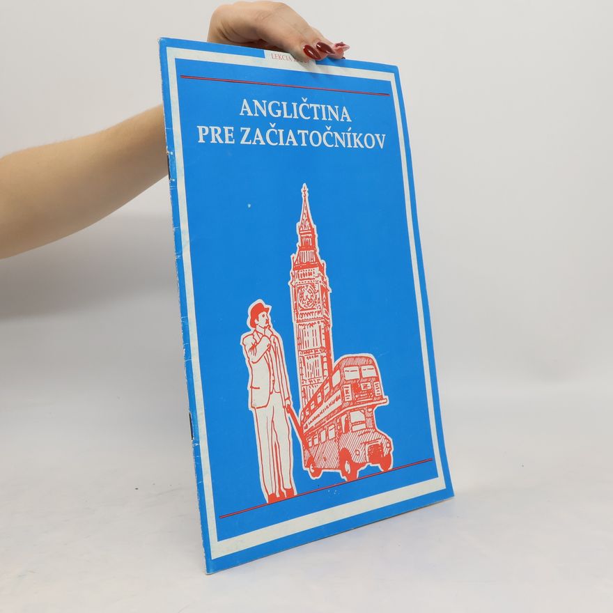 Autorenkollektiv Angličtina pre začiatočníkov. Lekcia 25 a 26