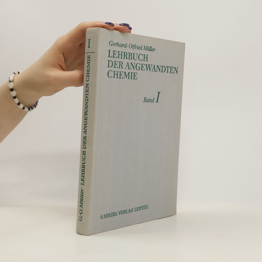 Autorenkollektiv Lehrbuch der angewandten Chemie Band 1