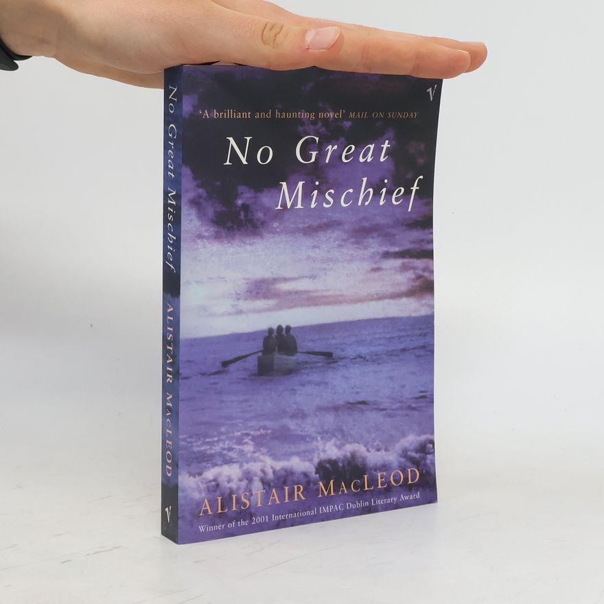 Alistair MacLeod No Great Mischief