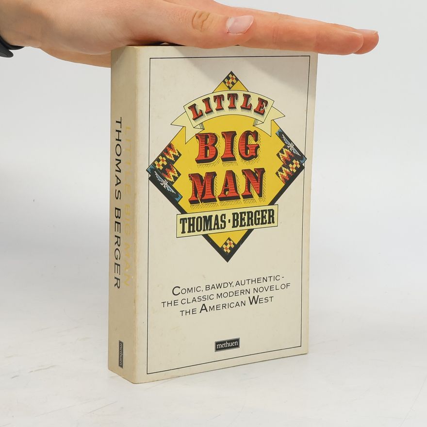 Thomas Berger Little Big Man