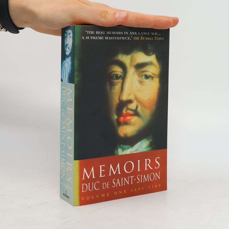 Louis De Rouvroy Duc De Saint-Simon Memoirs