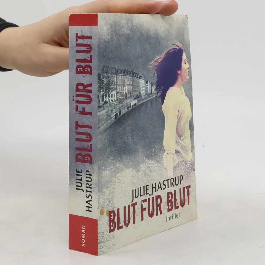 Julie Hastrup Blut für Blut
