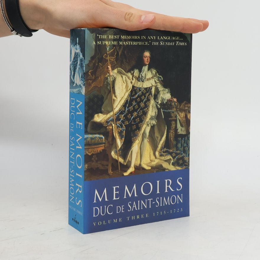 Louis De Rouvroy Duc De Saint-Simon Memoirs