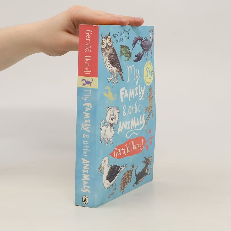 Gerald Durrell My Family and Other Animals