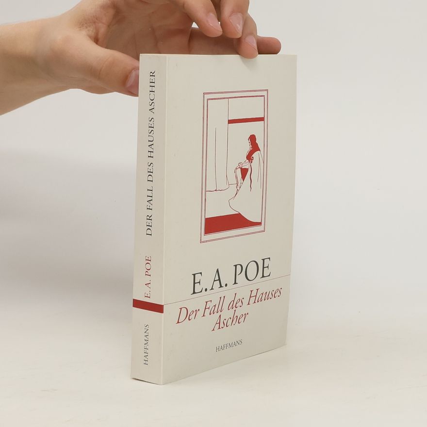 Edgar Allan Poe Der Fall des Hauses Ascher