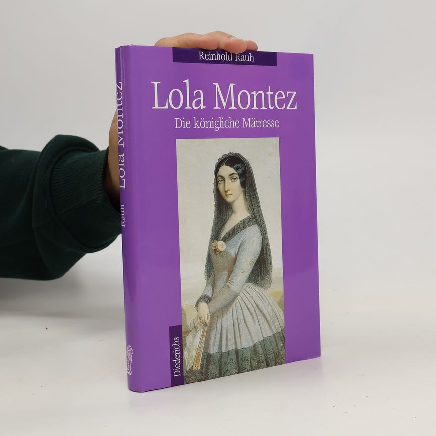Reinhold Rauh Lola Montez