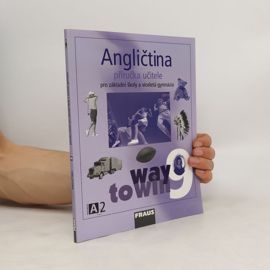 Lucie Betáková Angličtina 9 Way to Win - Příručka učitele