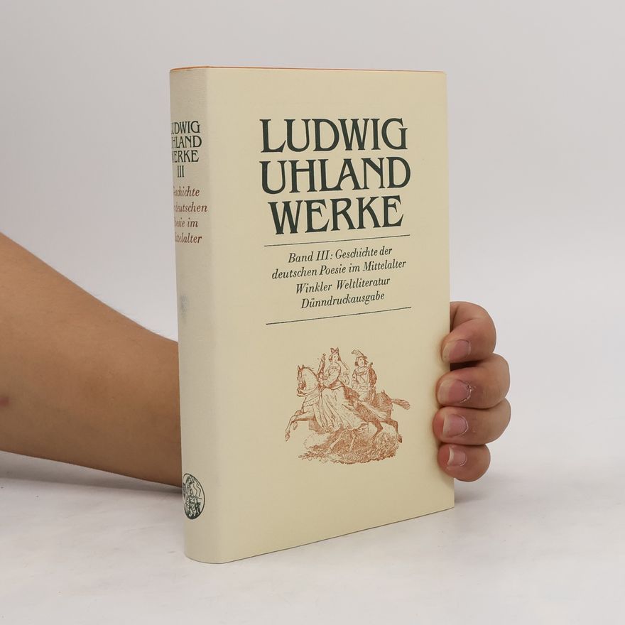 Ludwig Uhland Werke III