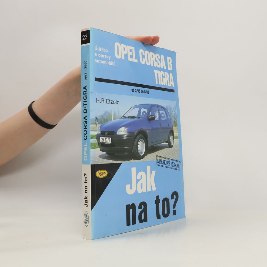 H. R. Etzold Jak na to? Opel Corsa B Tigra