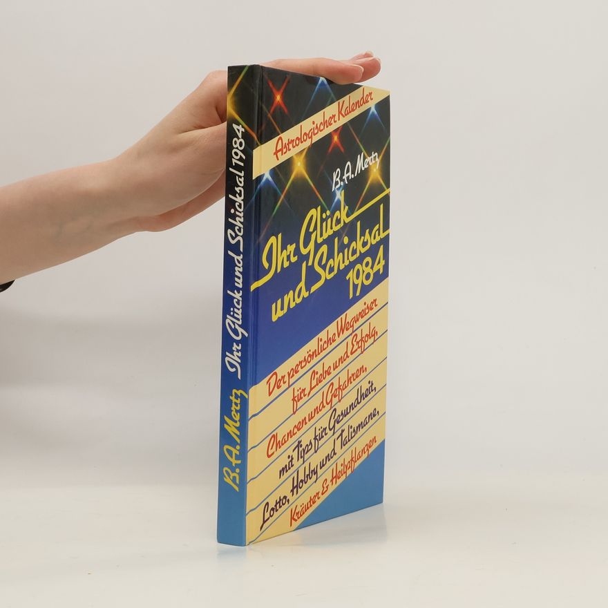 B.A. Mertz  Ihr Glück und Schicksal 1984