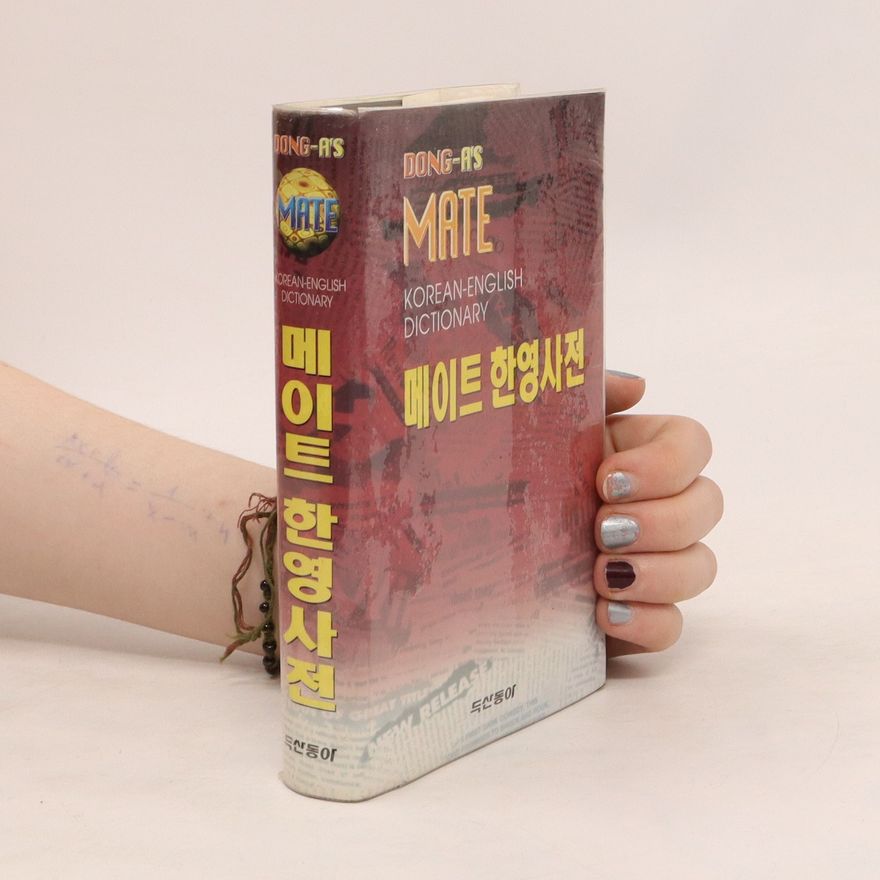 Autorenkollektiv 메이트 영한 · 한영 사전. Dong-a's Mate Korean-English dictionary