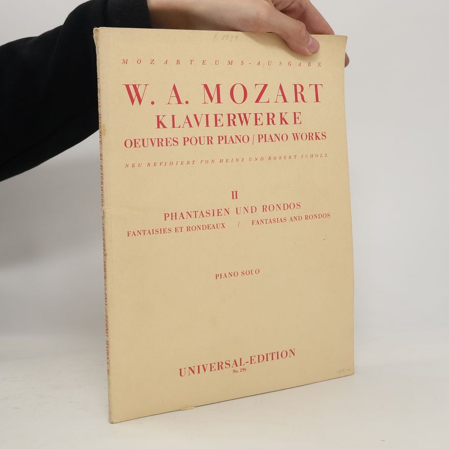 Wolfgang Amadeus Mozart U.E 238. W. A. Mozart Klavierwerke II. Oeuvres Pour Piano / Piano Works