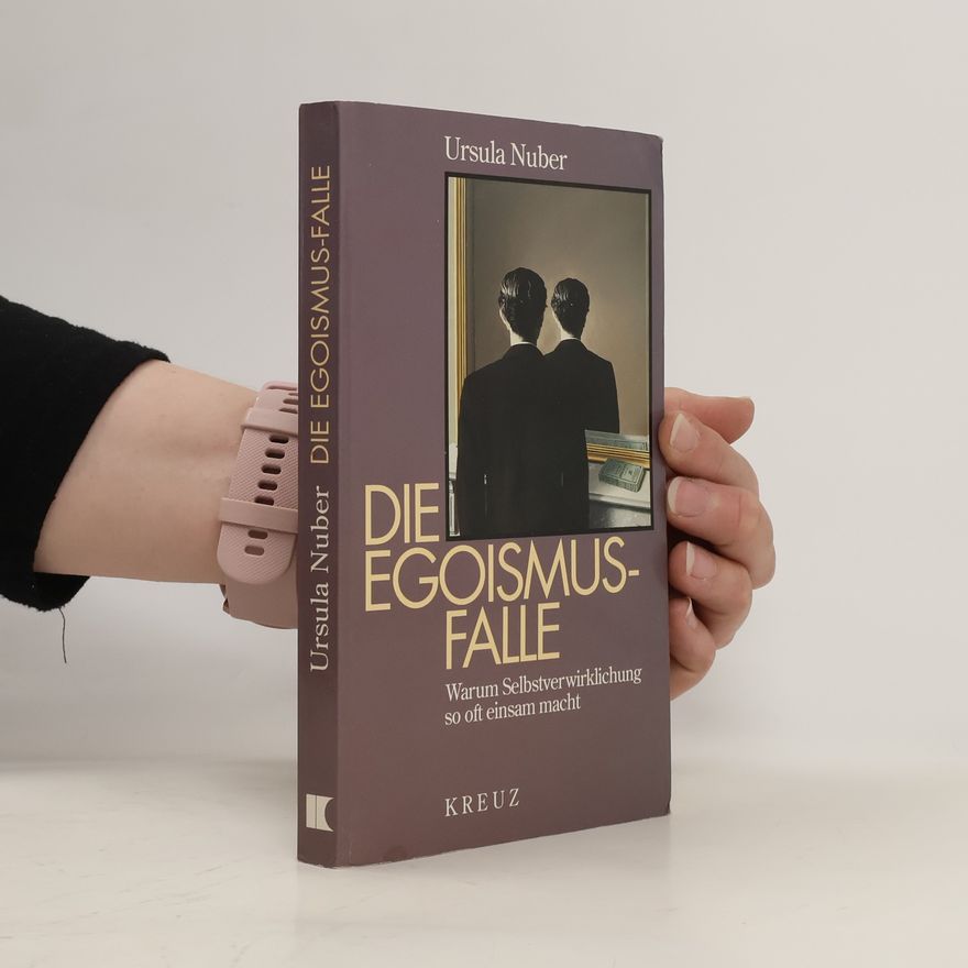 Ursula Nuber Die Egoismus-Falle
