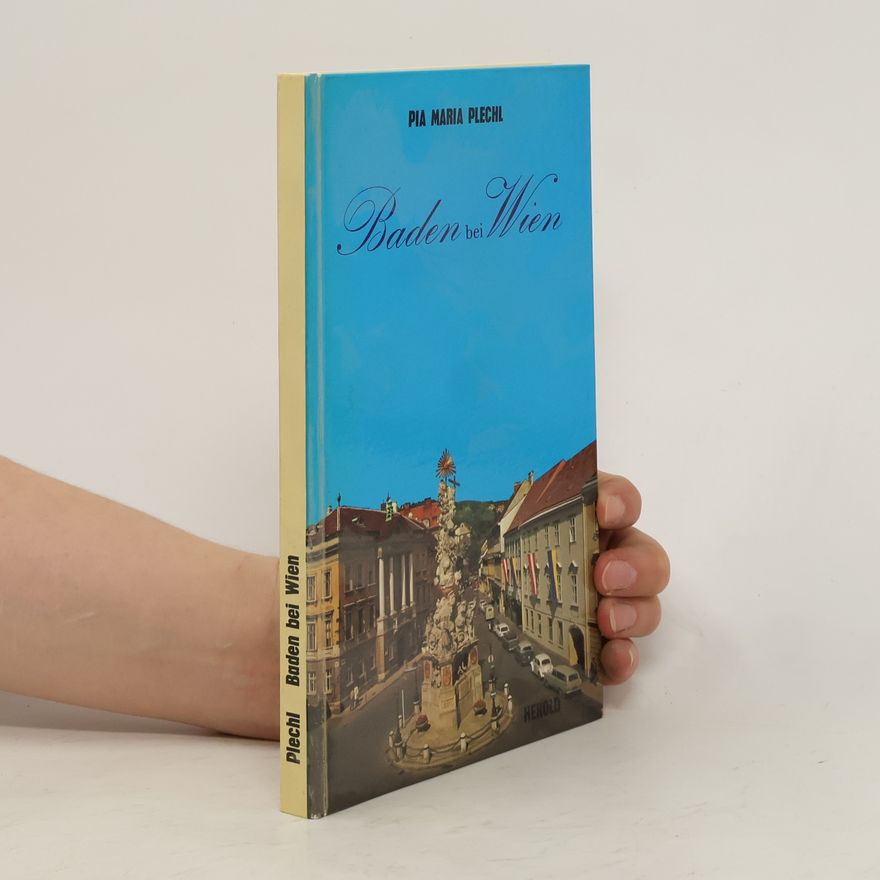 Pia Maria Plechl Baden bei Wien