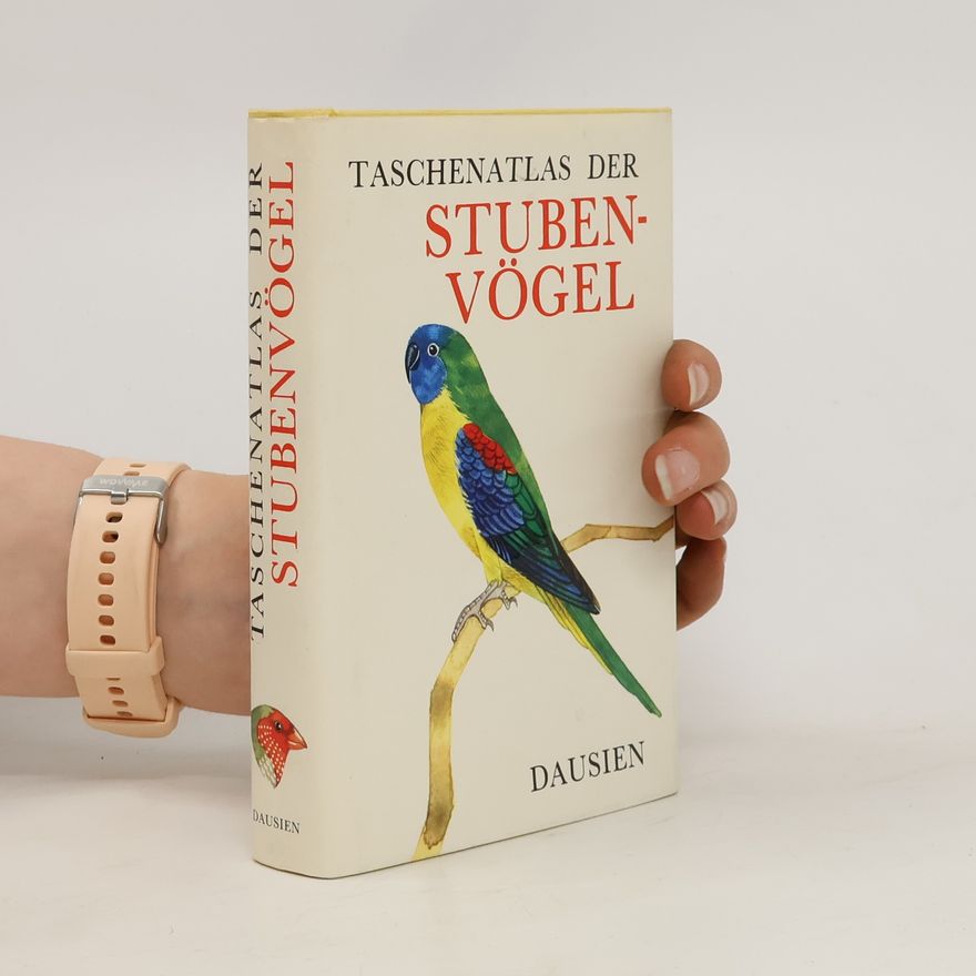 Jiří Felix Taschenatlas der Stubenvögel