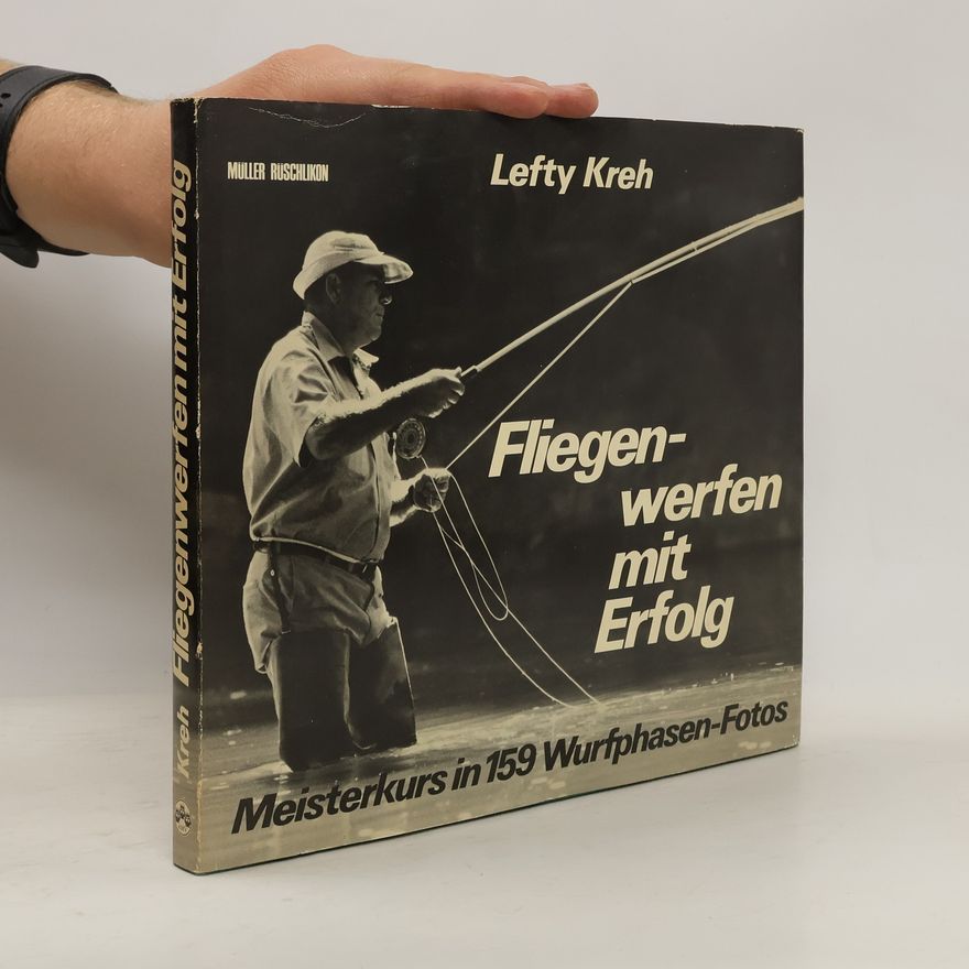 Lefty Kreh Fliegenwerfen mit Erfolg