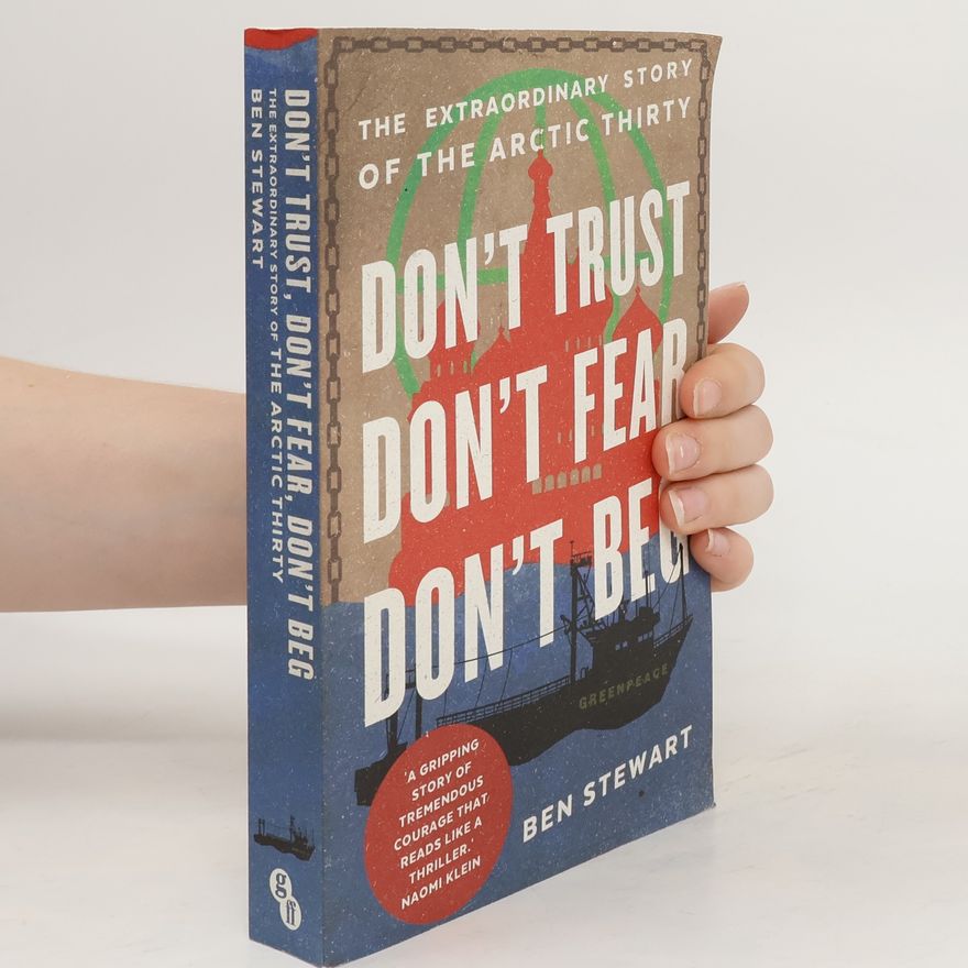 Ben Stewart Don't Trust, Don't Fear, Don't Beg