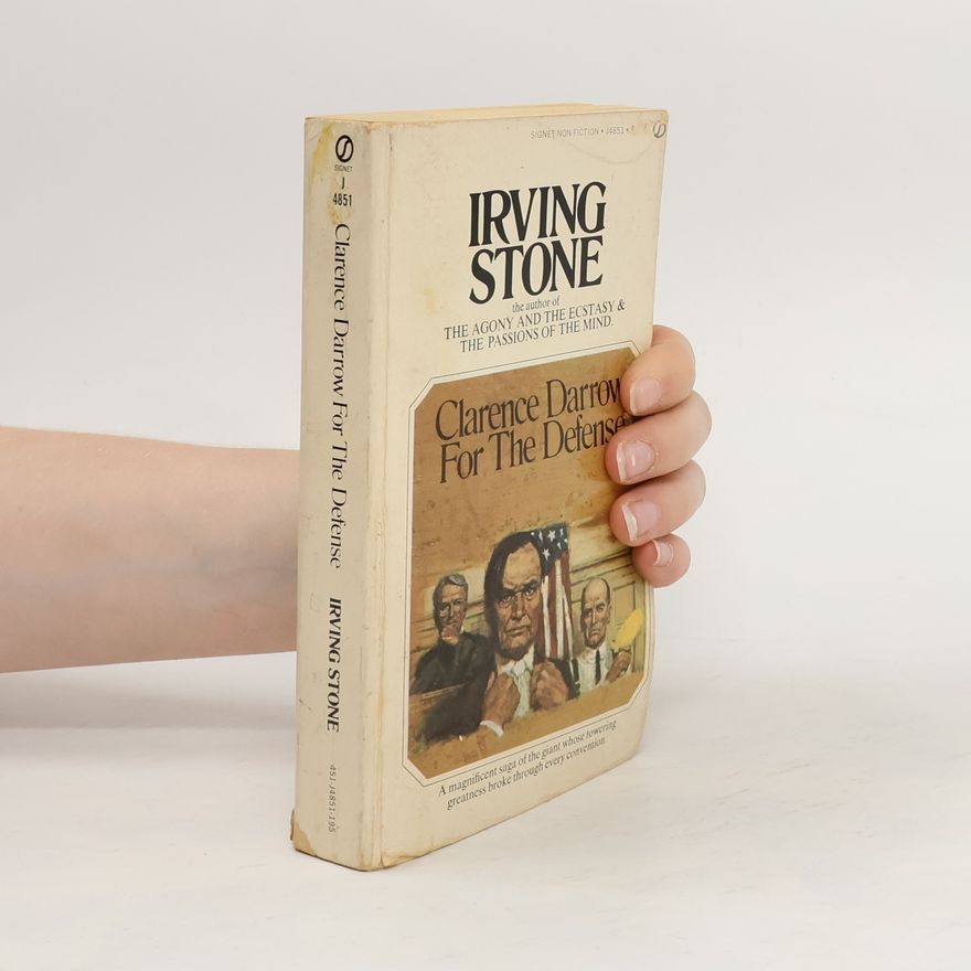 Irving Stone Clarence Darrow for the Defense