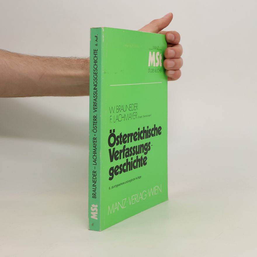 Wilhelm Brauneder Österreichische Verfassungsgeschichte