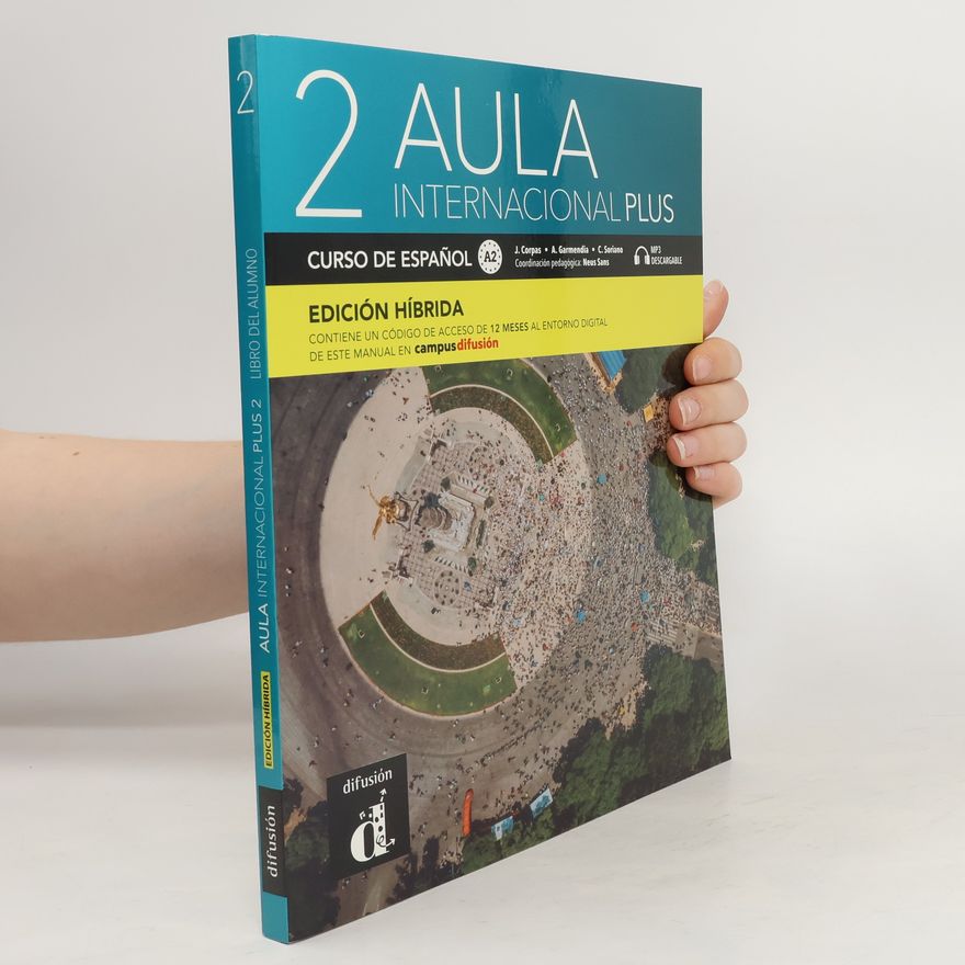 Kolektiv autorů Aula Internacional Plus 2 Edición hbrida