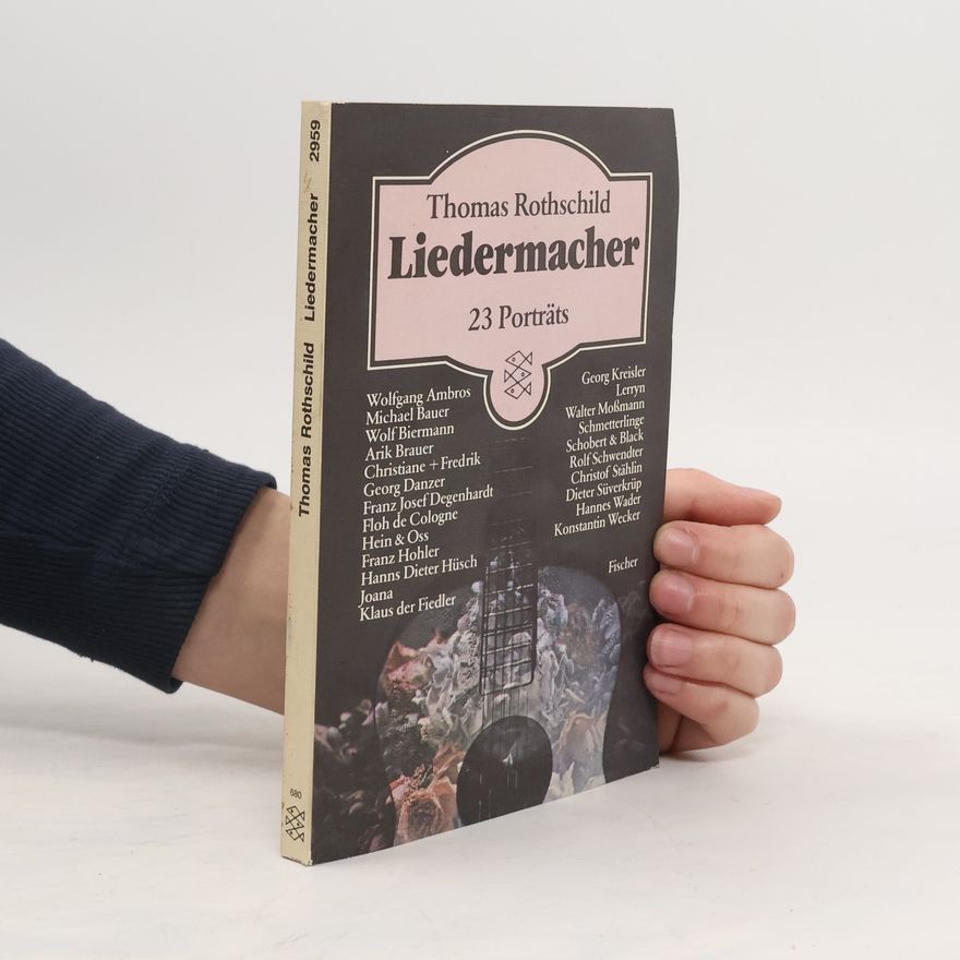Thomas Rothschild Liedermacher