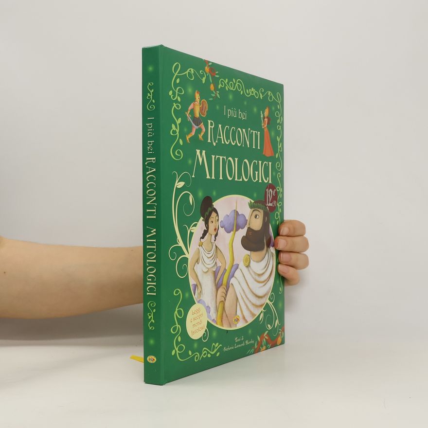Stefania Leonardi Hartley I piú bei Racconti Mitologici