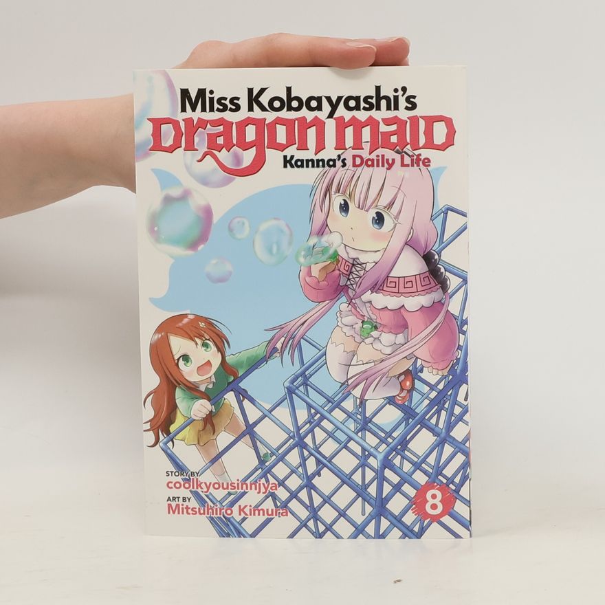 coolkyousinnjya Miss Kobayashi's Dragon Maid: Kanna's Daily Life Vol. 8