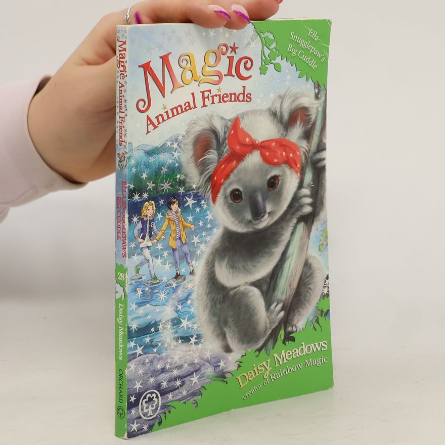 Daisy Meadows Magic Animal Friends: Ella Snugglepaw's Big Cuddle
