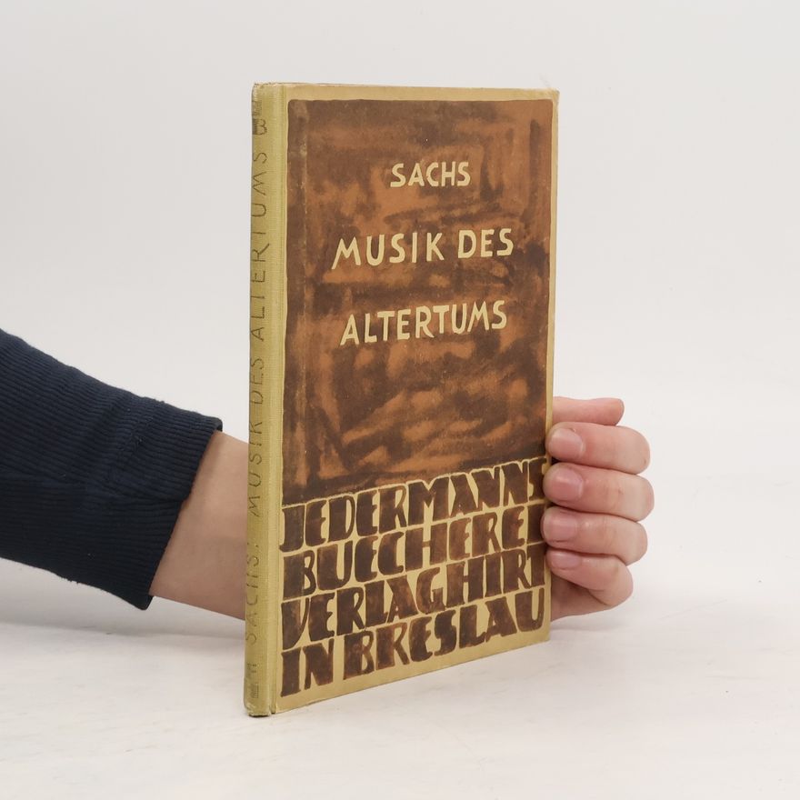 Curt Sachs Musik Des Altertums