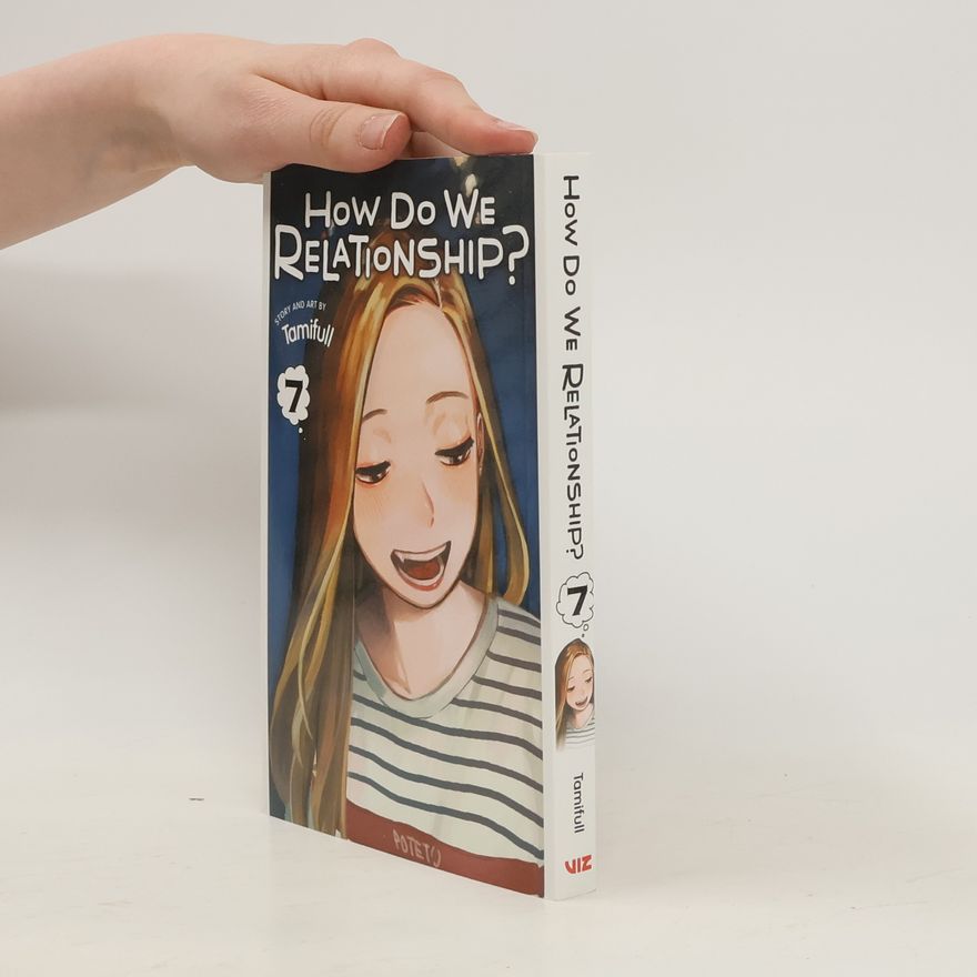 Tamifull How Do We Relationship?, Vol. 7