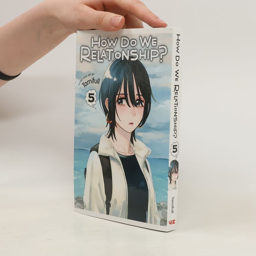 Tamifull How Do We Relationship? Volume 5