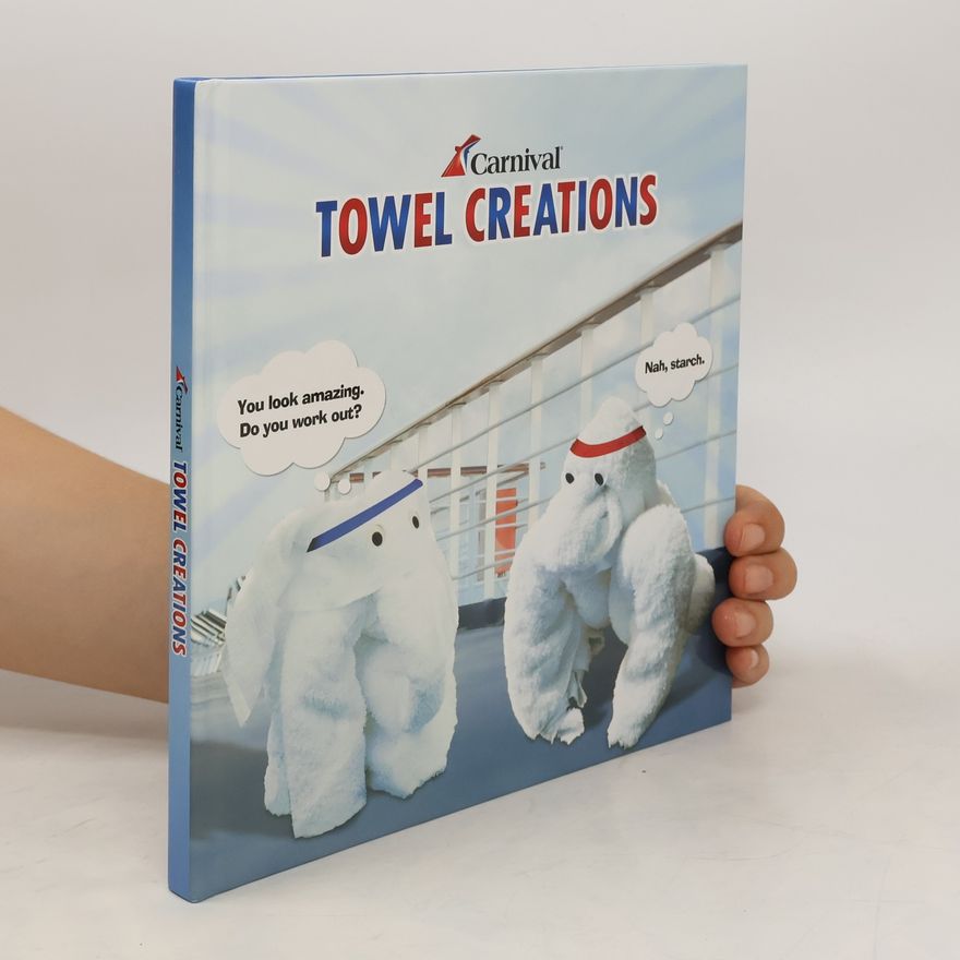 Various authors Towel Creations