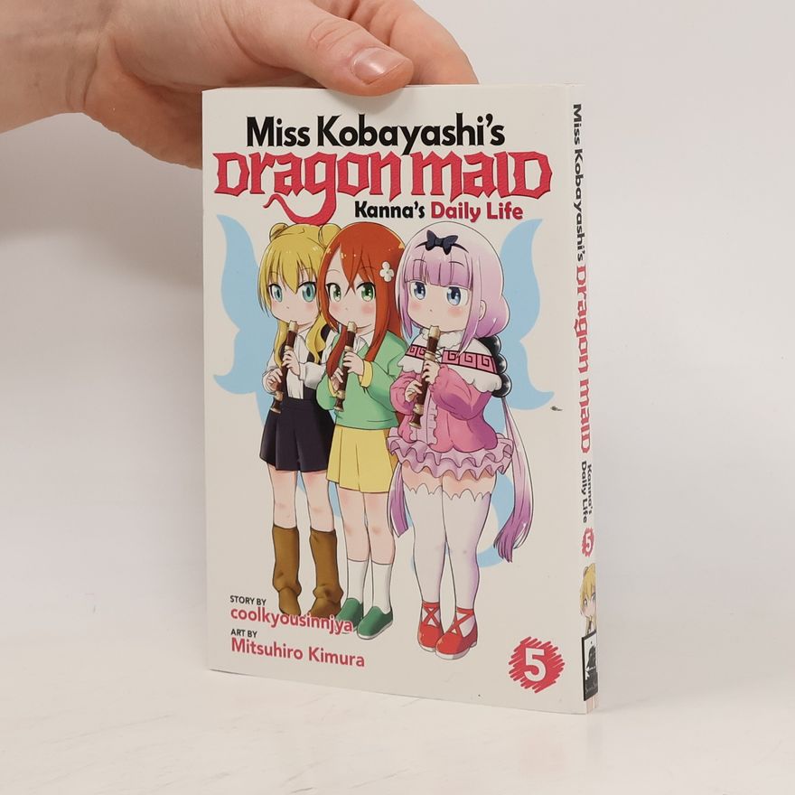coolkyousinnjya Miss Kobayashi's Dragon Maid: Kanna's Daily Life Vol. 5