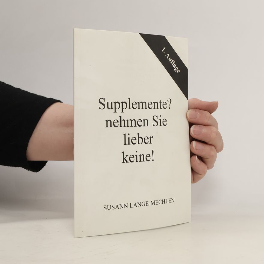 Susann Lange Mechlen Supplemente? Nehmen Sie lieber keine!