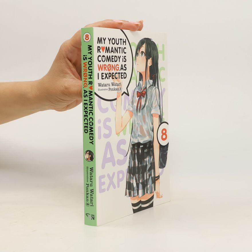 Wataru Watari My Youth Romantic Comedy is Wrong, As I Expected @ comic, Vol. 8