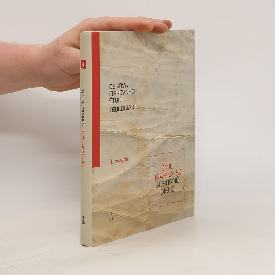 Emil Krapka Osnova cirkevných štúdií. Teologia III