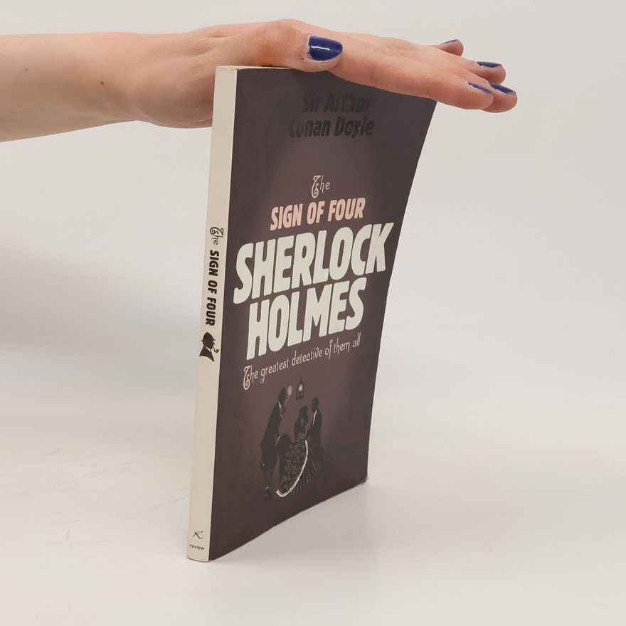 Arthur Conan Doyle The Sign of Four