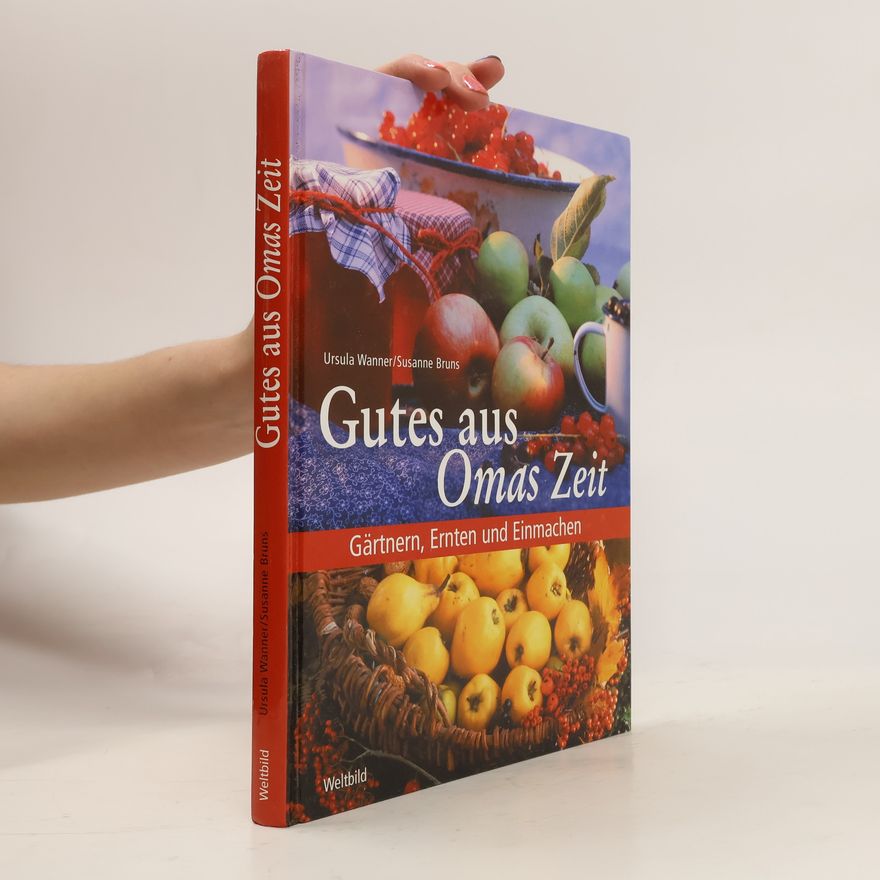 Ursula Wanner Gutes aus Omas Zeit