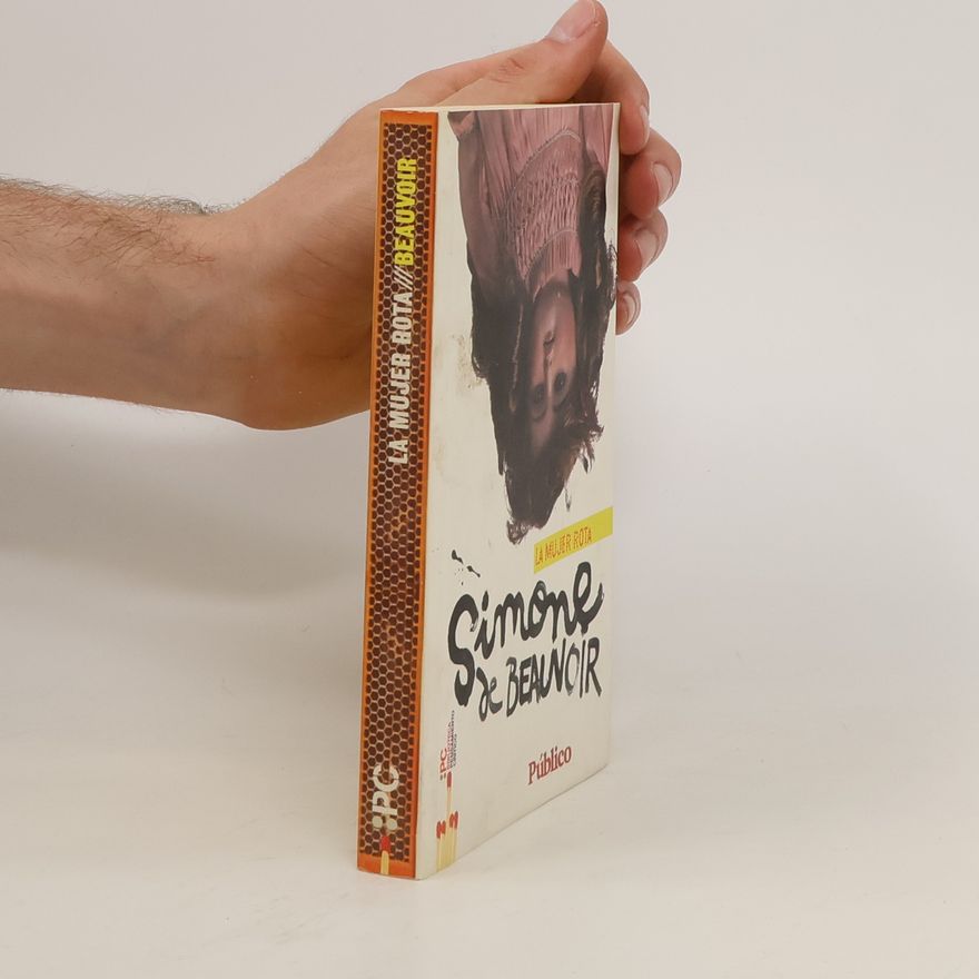 Simone de Beauvoir La mujer rota