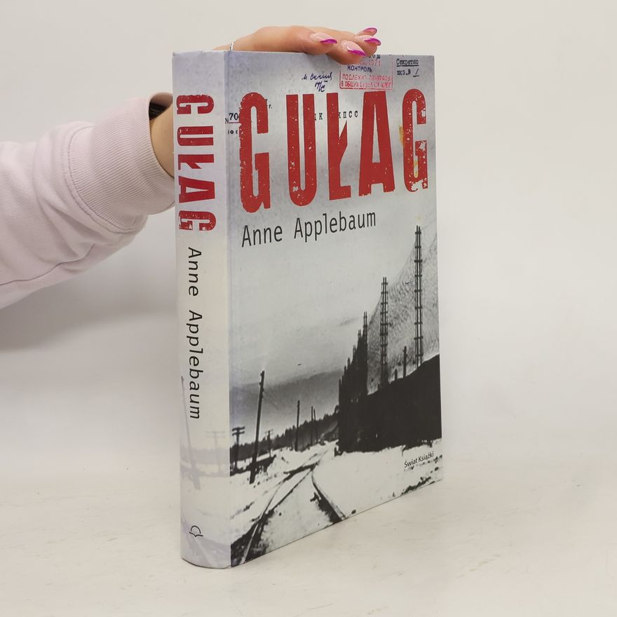 Anne Applebaum Gułag