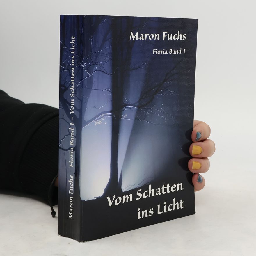 Maron Fuchs Vom Schatten ins Licht
