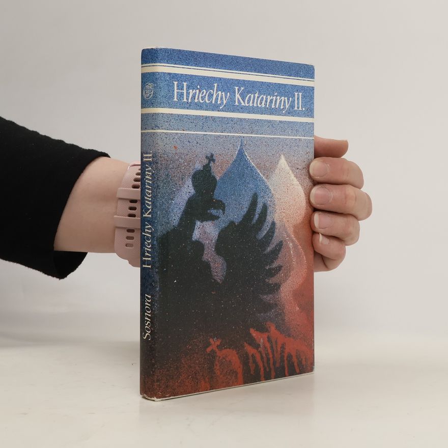 Viktor Aleksandrovič Sosnora Hriechy Kataríny II.
