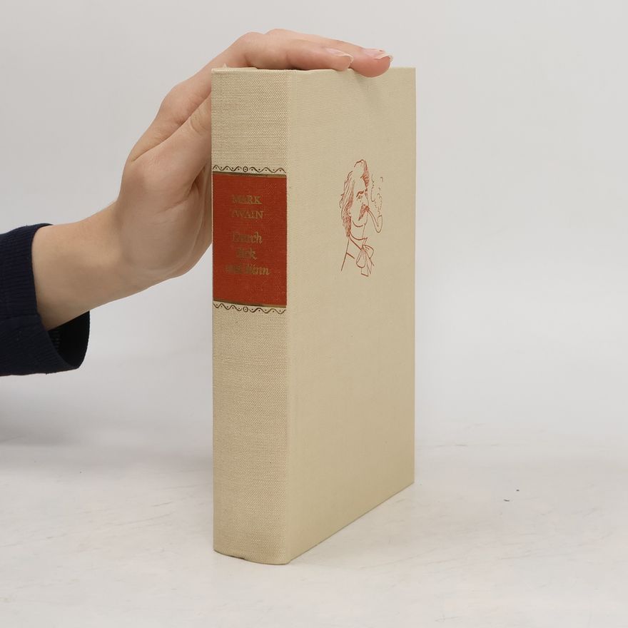 Mark Twain Durch dick und dünn