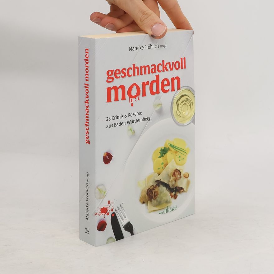Mareike Fröhlich Geschmackvoll morden