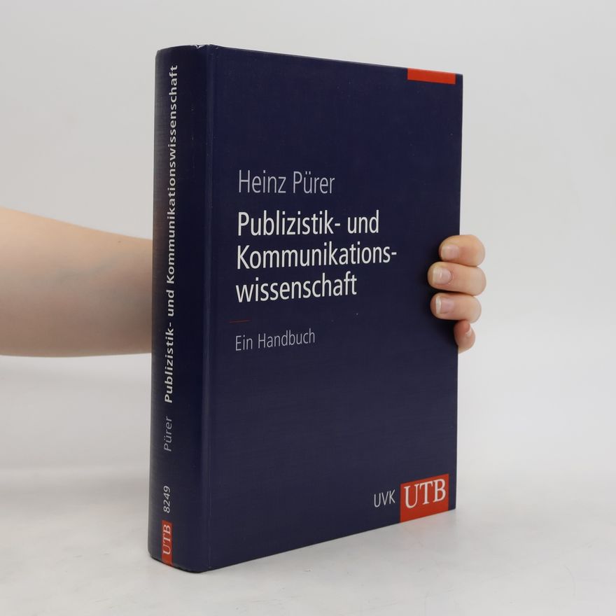 Heinz Pürer Publizistik- und Kommunikationswissenschaft